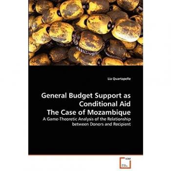 General Budget Support as Conditional Aid The Case of Mozambique