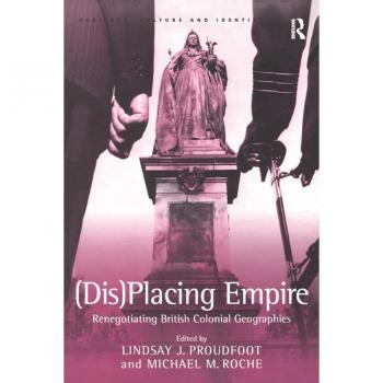 (Dis)Placing Empire