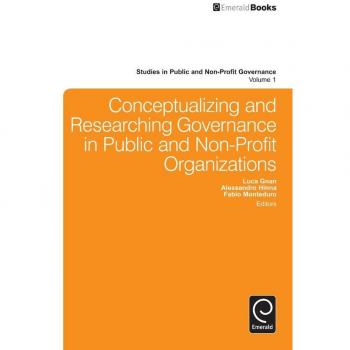 Conceptualizing and Researching Governance in Public and Non-Profit Organizations