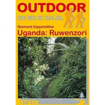 Reinhard Dippelreither Uganda: Ruwenzori: Der Weg Ist Das Ziel