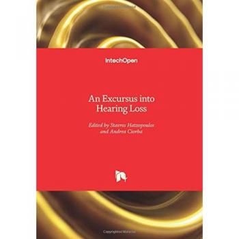 An Excursus into Hearing Loss