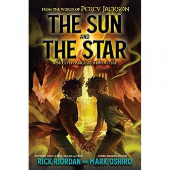 From the World of Percy Jackson: The Sun and the Star (Hardcover)