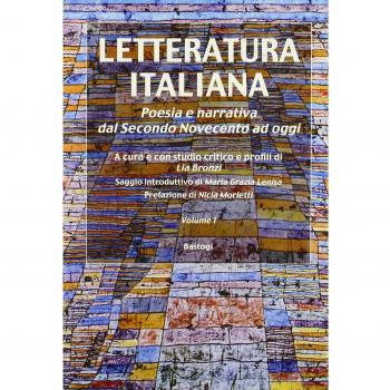 Letteratura italiana. Poesia e narrativa dal secondo Novecento ad oggi