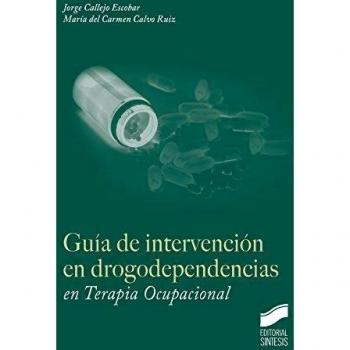 Guía de intervención en drogodependencias en Terapia Ocupacional