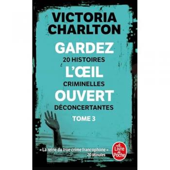Gardez l'oeil ouvert, Tome 3
