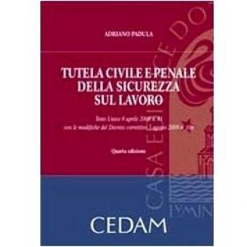 Tutela civile penale sicurezza lavoro