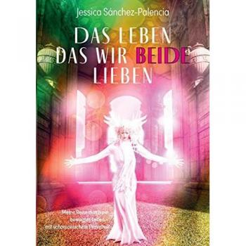 Das Leben das wir beide lieben