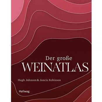 Der große Weinatlas (Hallwag Getränke-Atlanten)