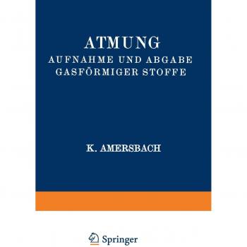 Atmung Aufnahme und Abgabe Gasförmiger Stoffe