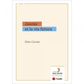 Jaurès et la vie future