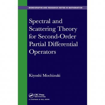 Vitalsource Technologies, Inc. Spectral And Scattering Theory For Second Order Partial Differential Op