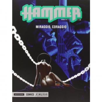 Miraggio, coraggio. Hammer: 7