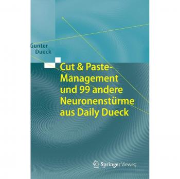 Cut & Paste-Management und 99 andere Neuronenstürme aus Daily Dueck