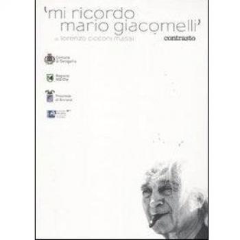 Mi ricordo Mario Giacomelli. DVD. Con libro