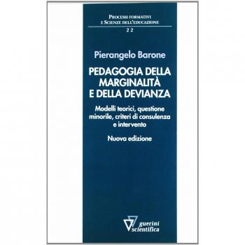 Pedagogia della marginalità e della devianza. Modelli teorici e specificità minorile
