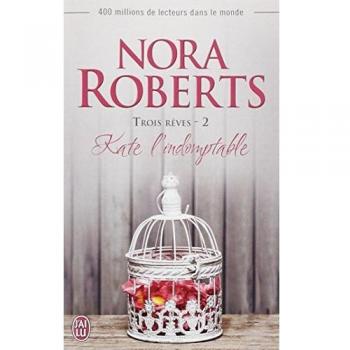 Trois rêves, Tome 2 : Kate l'indomptable