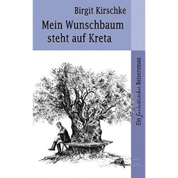 Mein Wunschbaum steht auf Kreta