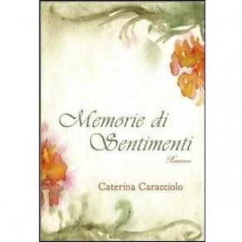 Memorie di sentimenti