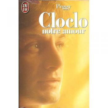 Cloclo, Notre Amour