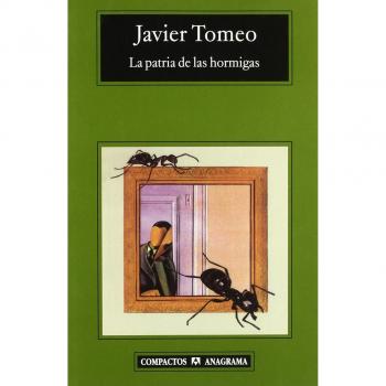 PATRIA DE LAS HORMIGAS, LA