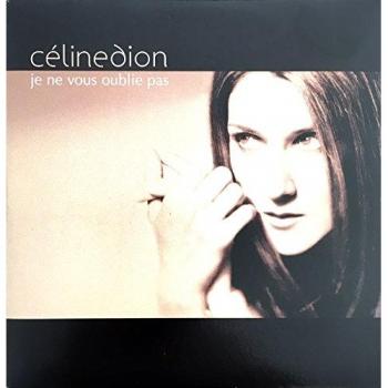 Celine Dion: Vergiss mich nicht