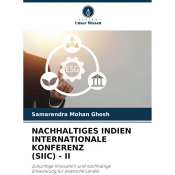 NACHHALTIGES INDIEN INTERNATIONALE KONFERENZ (SIIC)