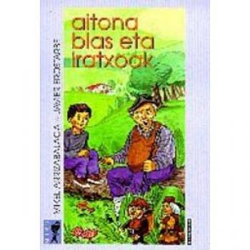 Aitona Blas Eta Iratxoak