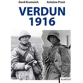 Verdun 1916: Die Schlacht und ihr Mythos aus deutsch-französischer Sicht