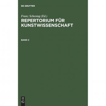 Repertorium für Kunstwissenschaft. Band 2