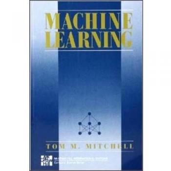 Thomas Mitchell Machine Learning (Mcgraw-Hill International Edit)