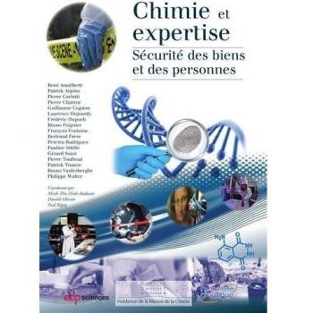 Chimie et expertise sécurité des biens et des personnes