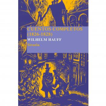 Cuentos completos 1826-1828/ Complete Stories 1826-1828