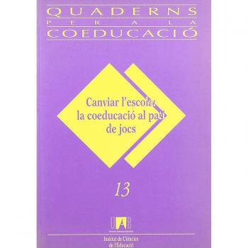 Canviar l'escola : la coeducació al pati de jocs