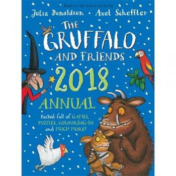 The Gruffalo and Friends Annual 2018 (Annuals 2018)