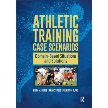 Athletic Training Case Scenarios: Domain-Based Situations and Solutions