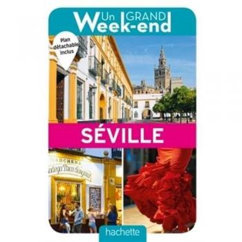 Un grand week-end à Séville : 2017