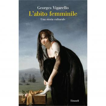 L'abito femminile. Una storia culturale