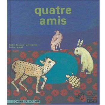 Quatre amis (Contes du Louvr)