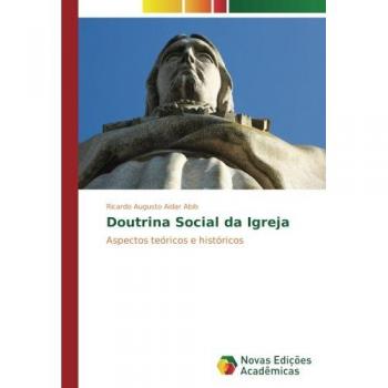 Augusto Aidar Abib, Ricardo: Doutrina Social da Igreja