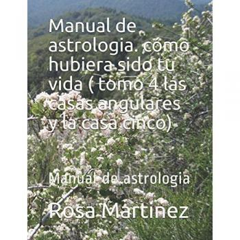 Manual de astrologia. cómo hubiera sido tu vida