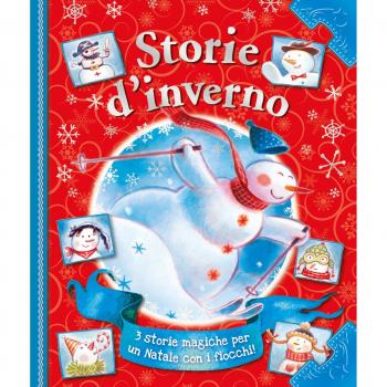Storie d'inverno. Ediz. a colori