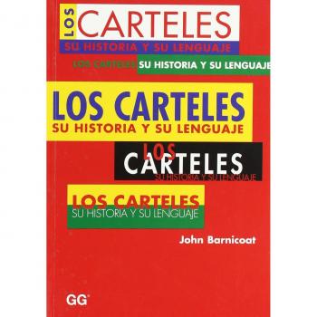 Los carteles.: Su historia y su lenguaje