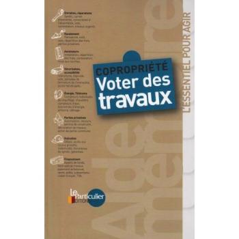 Copropriété : Voter des travaux