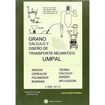 Grano. Cálculo y diseño de tranbsporte neumático umpal