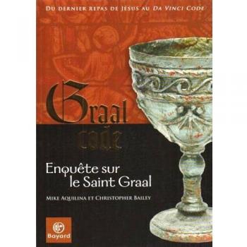 Graal code : Enquête sur le Saint-Graal