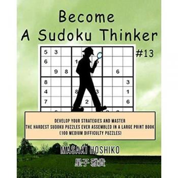 BECOME A SUDOKU THINKER #13