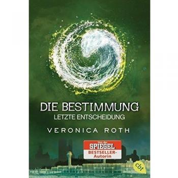 Roth, Veronica: Die Bestimmung
