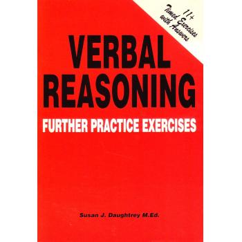 Verbal Reasoning: Further Practice Exercises, Susan J. Daughtrey, Good Condition