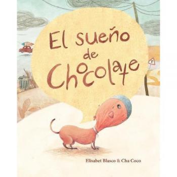 El sueño de Chocolate (Chocolate's Dream)