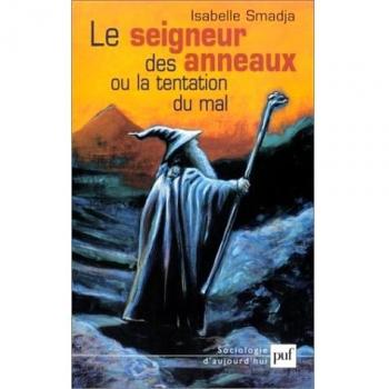 Le seigneur des anneaux ou la tentation du mal